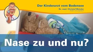 Nase zu und nu  Der Kinderarzt vom Bodensee [upl. by Lleksah494]