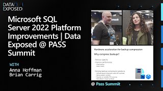 Microsoft SQL Server 2022 Platform Improvements  Data Exposed  PASS Summit [upl. by Nageek]