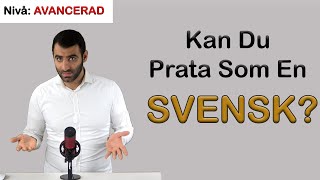 KAN DU PRATA SOM EN SVENSK Vardagsord som bara svenskar förstår [upl. by Onateag]