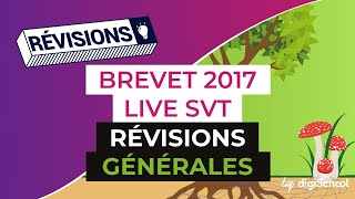 Brevet 2017  Révisions en Live de SVT  Révisions générales  digiSchool [upl. by Ahsasal]