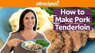 How to Make Pork Tenderloin  Get Cookin  Allrecipes [upl. by Theodore439]