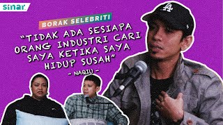 quotTidak Ada Sesiapa Orang Industri Cari Ketika Saya Hidup Susahquot  Naqiu [upl. by Whiting206]