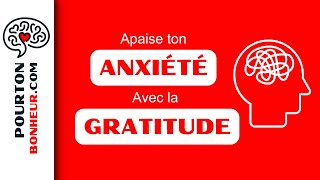 Apaise ton anxiété avec la gratitude vaincrelanxiete developpementpersonnel [upl. by Anilyx391]