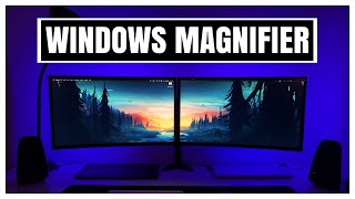 How Does Windows Magnifier Work On Multiple Monitors [upl. by Robbi]