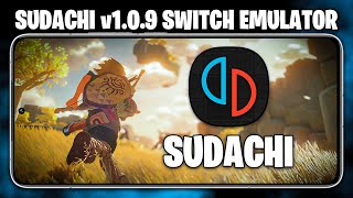 ELE VOLTOU SUDACHI v109 EMULADOR DE SWITCH GANHOU NOVA ATUALIZAÇÃO [upl. by Harelda]