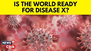 Disease X Virus  WHO Chief Warns For Disease X  WHO Chief Highlights X Disease Importance  N18V [upl. by Eixor]