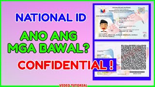 National ID Confidential Ano ang mga BAWAL sa Pag Gamit ng NationalID [upl. by Llekcor826]