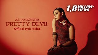 Alessandra  Pretty Devil Official Lyric Video [upl. by Ille]