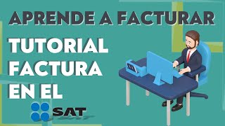 📄CÓMO HACER UNA FACTURA EN EL SAT 2024  TUTORIAL BIEN EXPLICADO [upl. by Anirazc]