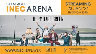 Hermitage Green live at Gleneagle INEC Arena [upl. by Neetsuj]