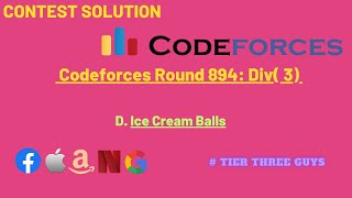 D Ice Cream Balls  Codeforces Round 894 Div 3  Hindi [upl. by Memory]