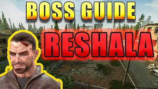 BOSS GUIDE TO RESHALA  PATCH 14  HUNTSMAN PATH  ESCAPE FROM TARKOV [upl. by Aicram]