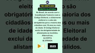 QUESTÃO 03  DIREITO ELEITORAL  CONCURSO UNIFICADO TSE  QUESTÕES CESPECEBRASPE [upl. by Brubaker832]