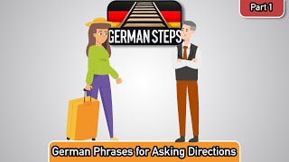 10 Simple German Phrases for Asking Directions  A1 Level  Part 1  German Steps [upl. by Rufina]