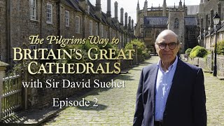 The Pilgrims Way to Britains Great Cathedrals  Episode 2 [upl. by Inahteb]