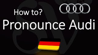 How to Pronounce Audi CORRECTLY [upl. by Tranquada730]