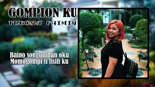 GOMPION KU  Ferona Paimin  Official audio Lyric [upl. by Schinica]