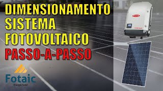 Dimensionamento Sistema Solar Fotovoltaico Passo a Passo [upl. by Henarat421]