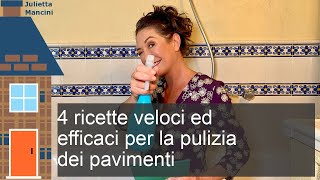 4 facili ricette per la pulizia dei pavimenti fatti in casa [upl. by Phia]