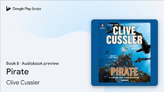 Pirate Book 8 by Clive Cussler · Audiobook preview [upl. by Intihw]