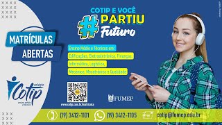 COTIP  Matriculas Abertas 2025 [upl. by Dupuis]