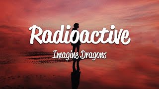 Imagine Dragons  Radioactive  1 Hour LoopLyrics [upl. by Nosnek535]