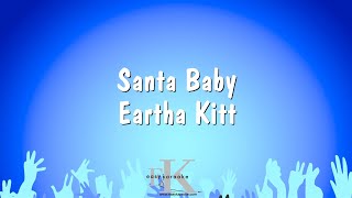 Santa Baby  Eartha Kitt Karaoke Version [upl. by Bowra]