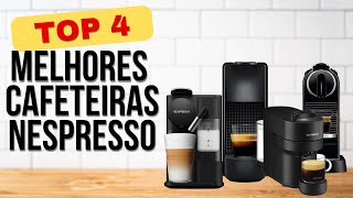 🔥BLACK FRIDAY TOP 4 Melhores Cafeteiras NESPRESSO  QUAL É A MELHOR [upl. by Ajna]