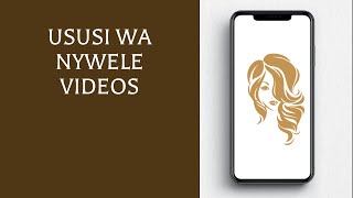 Ususi wa Nywele Videos [upl. by Rinna474]