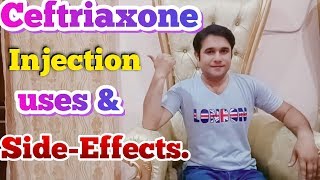 Ceftriaxone Injection Uses Side effects And Warnings [upl. by Adena13]