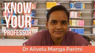 Know your Professor  Prof Alivelu Manga Parimi PHoEnix 1819 [upl. by Head]