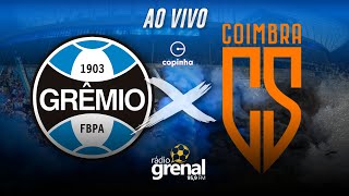 RÁDIO GRENAL AO VIVO GRÊMIO X COIMBRA  COPA SP 140124 [upl. by Binnings]