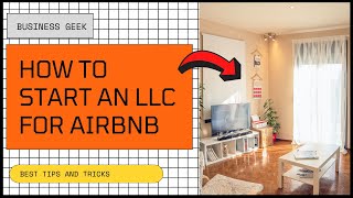 How to start an LLC for Airbnb Business  Short Term Rental LLC Create an LLC for Airbnb arbitrage [upl. by Annawt]