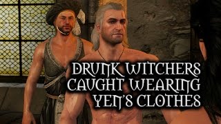 The Witcher 3 Wild Hunt  Witchers caught wearing Yens Clothes [upl. by Nicki]