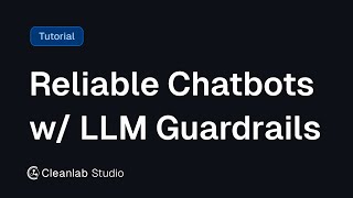 Make your Chatbots more Reliable via LLM Guardrails and Trustworthiness Scoring [upl. by Edee]