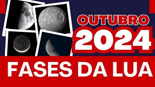 FASES DA LUA  Outubro2024 [upl. by Muhcon45]