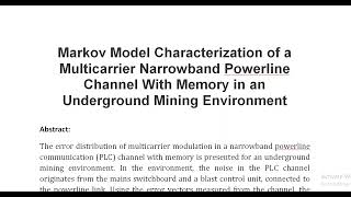 Markov Model Characterization of a Multicarrier Narrowband Powerline Channel With Memory in an Under [upl. by Cirdek760]