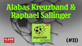 abgestaubt  Alabas Kreuzband und Raphael Sallinger 11 [upl. by Karub]