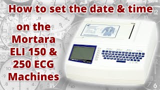 How to Change the Date amp Time on the Mortara ELI 150 amp 250 ECG Machines [upl. by Graves]