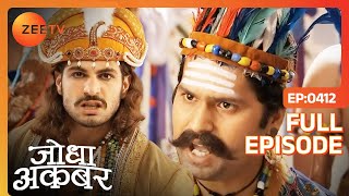 Raja Khambar पर भड़का Akbar  Jodha Akbar  Full Episode 412  Zee TV [upl. by Rentsch597]