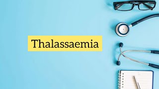 Thalassemia [upl. by Eseneg526]