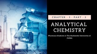 Fundamentals of Analytical Chemistry  chapter  3  part  2 [upl. by Marigolde80]