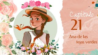 Ana de las Tejas Verdes Capítulo 21 Audiolibro  Lucy Maud Montgomery  Audiolibros con July [upl. by Nnayhs]