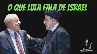 Lula silencia sobre ataques do Irã e critica Israel [upl. by Aloise]