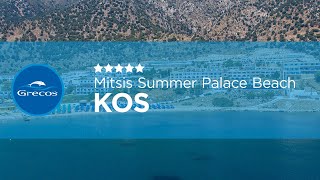 KOS  Mitsis Summer Palace Beach  GRECOS [upl. by Sluiter]