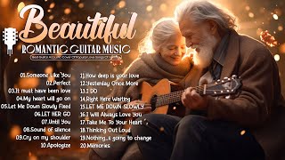 TOP 30 INSTRUMENTAL MUSIC ROMANTIC  Soft Relaxing Romantic Guitar Music  Guitar Acoustic [upl. by Ulrikaumeko918]