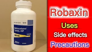 Robaxin  Robaxin uses  Robaxin side effects  Robaxin precautions  medicine bank [upl. by Alys]