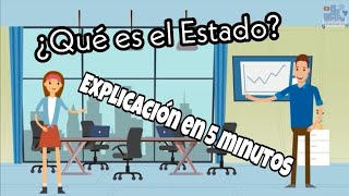 ¿QUÉ ES EL ESTADO  EXPLICACIÓN EN 5 MINUTOS  ESPAÑOL LATINO 🎓 [upl. by Yntruoc]