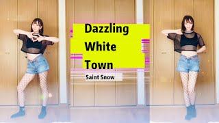 【Saint Snow】Dazzling White Town【踊ってみた】 [upl. by Lipsey]