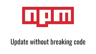 How to Update NPM Dependencies [upl. by Ahsile]